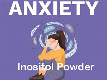 Does Inositol Powder Help With Anxiety?